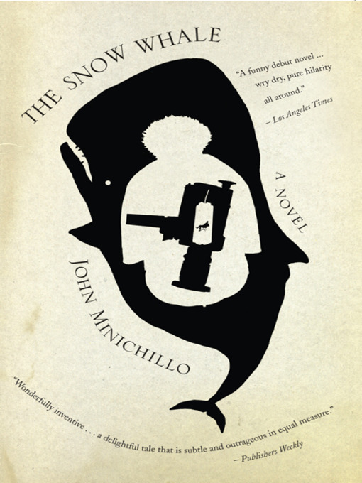 Title details for The Snow Whale by John Minichillo - Available